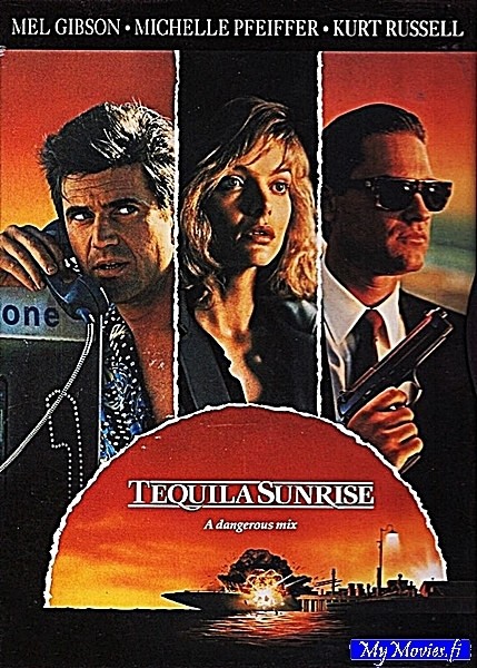 Tequila Sunrise / Vaarallinen sekoitus